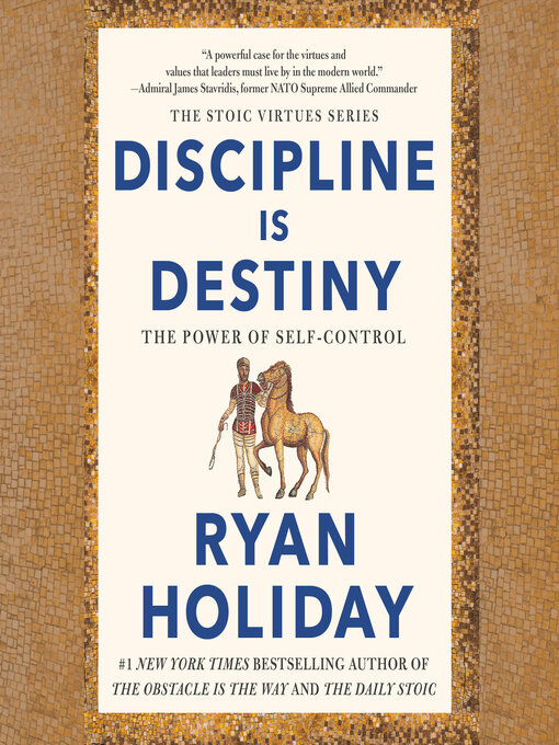 Title details for Discipline Is Destiny by Ryan Holiday - Available